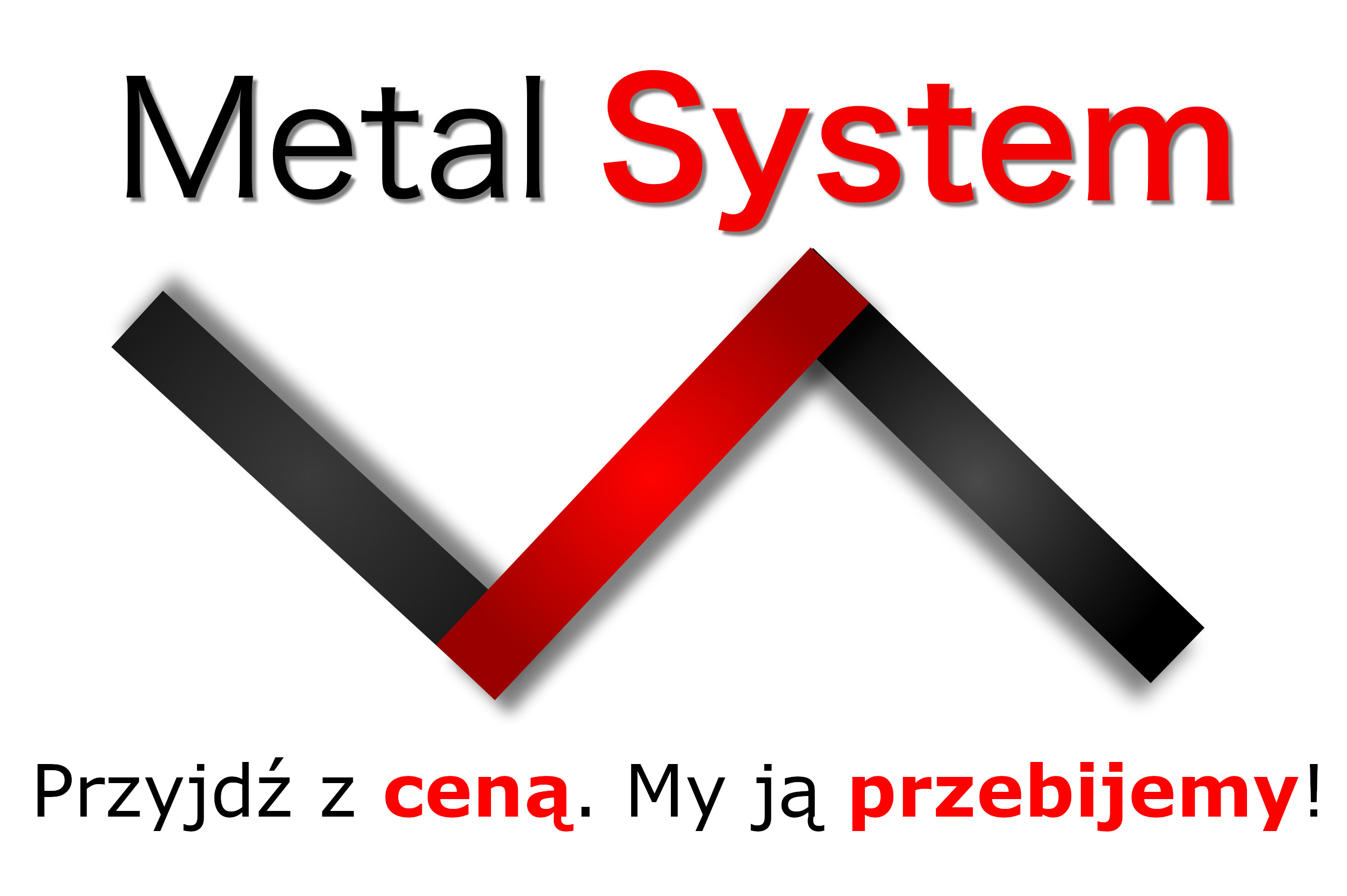 Metal System